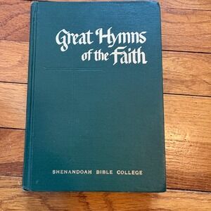 Great Hymns of the Faith Green Hardcover 1968 Peterson Shenandoah Bible College